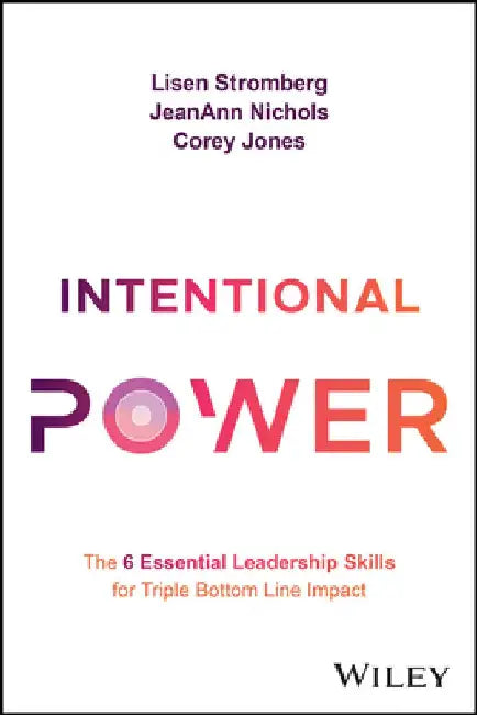 Go Forward: New Rules for Modern Leaders by Lisen Stromberg