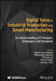 Digital Twins in Industrial Production and Smart Manufacturing: An Understanding of Principles, Enhancers, and Obstacles by Rajesh Kumar Dhanaraj