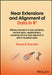 Near Extensions And Alignment Of Data In R^N: Whitney Extensions Of Near Isometries Shortest Paths Equidistribution Clustering And Non-R by Damelin, Steven B.