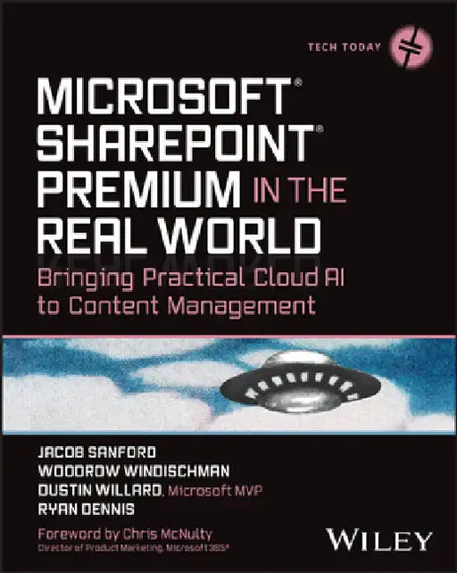 Microsoft Syntex in the Real World: Bringing Practical Cloud AI to Information Management by Jacob J. Sanford