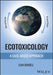 The Science of Ecotoxicology by Leah Bendell