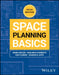 Space Planning Basics by Mark Karlen, Saglinda H. Roberts, Rob Fleming
