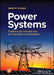 Power Systems: Fundamental Concepts and the Transition to Sustainability by Daniel S. Kirschen