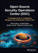 Open-Source Security Operations Center (Soc): A Complete Guide to Establishing, Managing, and Maintaining a Modern Soc by Alfred Basta