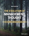 The Evolution of Management Thought, 9th Edition by Daniel A. Wren, Arthur G. Bedeian