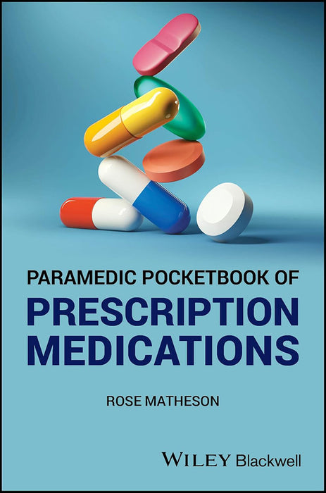 Paramedic Pocketbook Of Prescription Medications