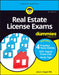 Real Estate License Exams for Dummies, (+ 4 Practice Exams and 525 Flashcards Online) by John A. Yoegel