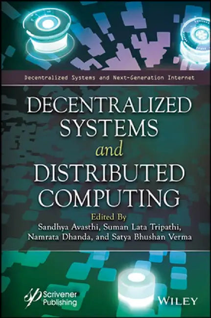Decentralized Systems and Distributed Computing by Sandhya Avasthi