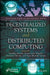 Decentralized Systems and Distributed Computing by Sandhya Avasthi