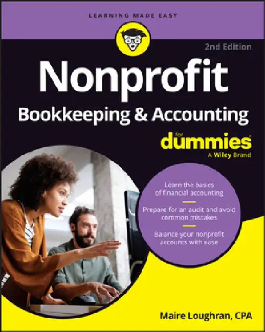 Nonprofit Bookkeeping & Accounting for Dummies by Maire Loughran