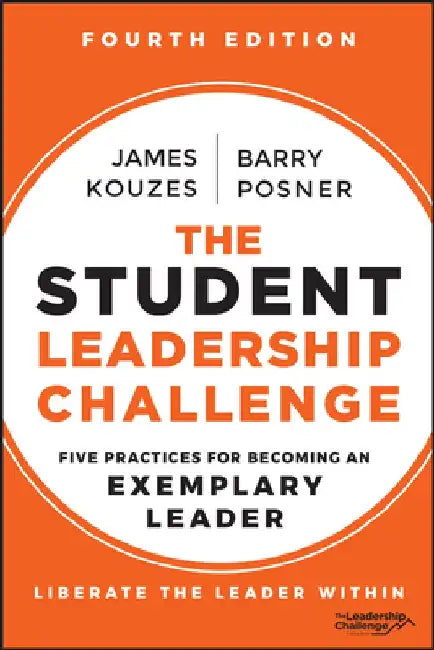 The Student Leadership Challenge by James M. Kouzes