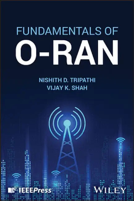 Fundamentals of O-Ran by Nishith Tripathi