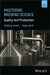 Mastering Brewing Science: Quality and Production by Matthew Farber