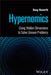 Hypernomics: Using Hidden Dimensions To Solve Unseen Problems by Howarth, Doug