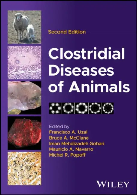 Clostridial Diseases of Animals by Francisco A. Uzal