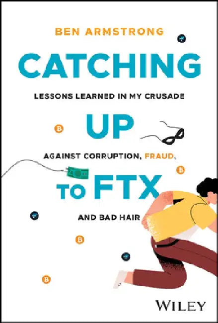 Catching Up to Ftx by Ben Armstrong