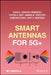 Smart Antennas for 5g+ by David A. Sánchez-Hernández