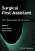 Surgical First Assistant: The Essentials of Practice by Julie Quick