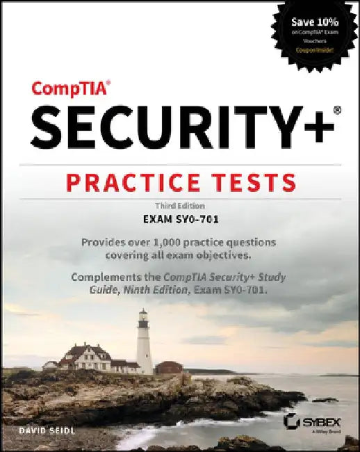 Comptia Security+ Practice Tests: Exam Sy0-701 by David Seidl