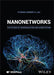 Nanonetworks: The Future of Communication and Computation by Florian-Lennert A. Lau