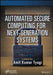 Automated Secure Computing for Next-Generation Systems by Amit Kumar Tyagi