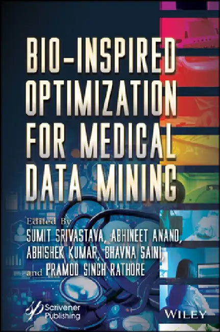 Bio-Inspired Optimization for Medical Data Mining by Sumit Srivastava