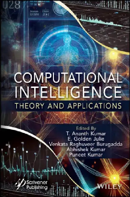 Computational Intelligence: Theory and Applications by T. Ananthkumar