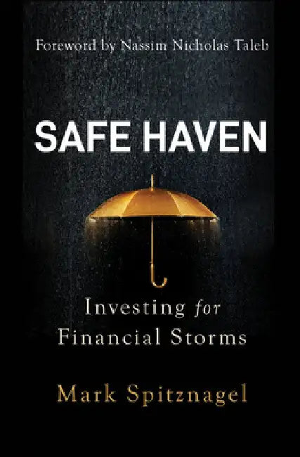 Safe Haven: Investing for Financial Storms by Nassim Nicholas Taleb