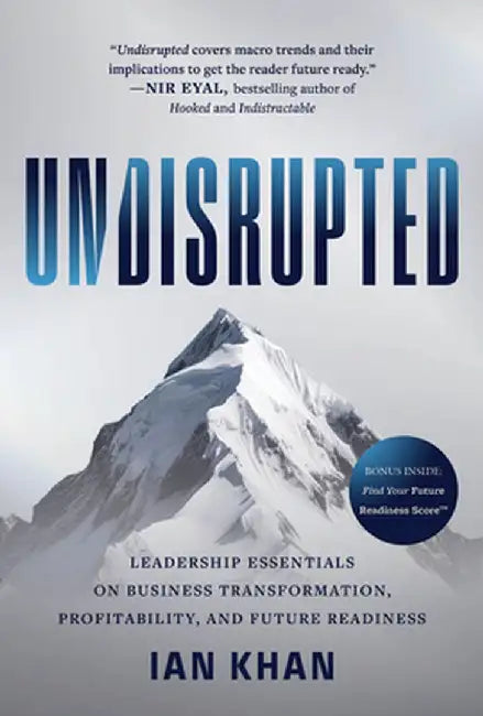 Undisrupted by Ian Khan