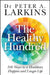 The Healthy Hundred: 100 Ways to a Healthier, Happier and Longer Life by Peter A. Larkins