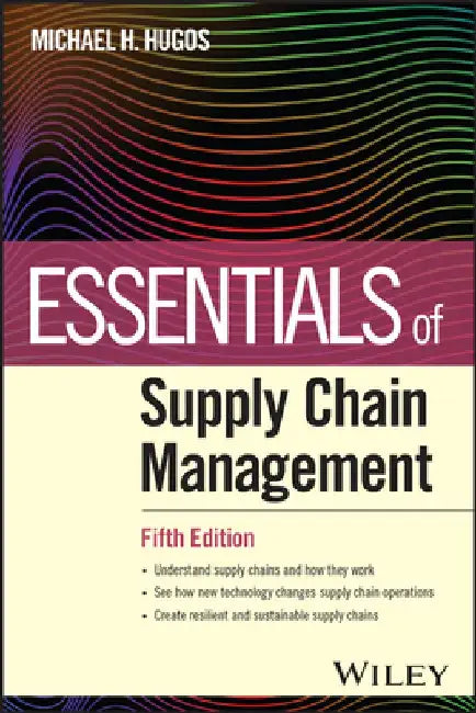 Essentials of Supply Chain Management by Michael H. Hugos