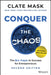 Conquer The Chaos: The Six Keys To Success For Entrepreneurs by MASK