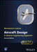 Aircraft Design by Mohammad H. Sadraey