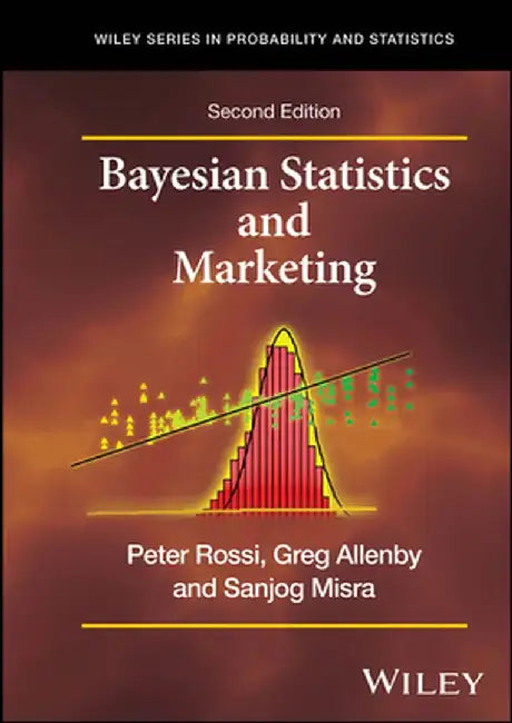 Bayesian Statistics And Marketing by ROSSI