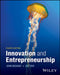 Innovation and Entrepreneurship, 4th Edition by John R. Bessant, Joe Tidd