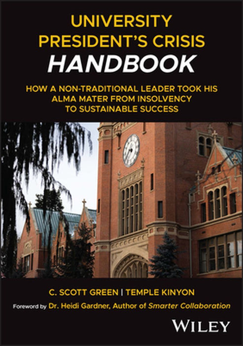 University President’S Crisis Handbook by Green, Scott
