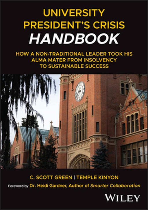 University President’S Crisis Handbook by Green, Scott