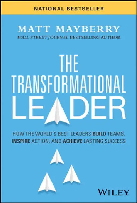Transformational Leadership by Matt Mayberry