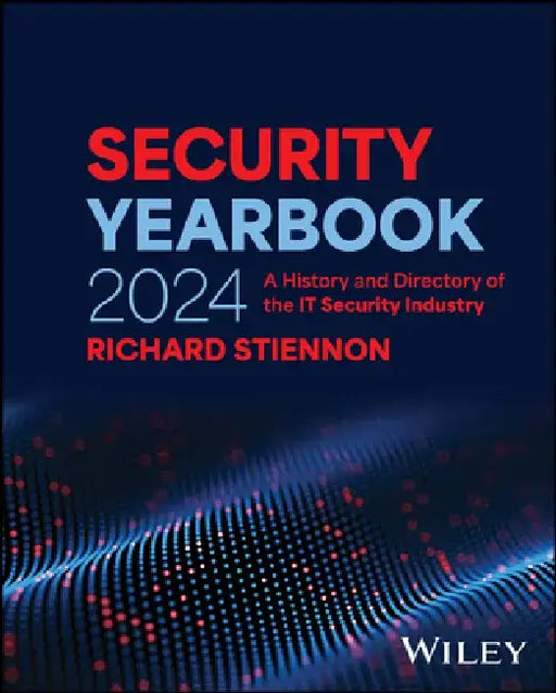 Security Yearbook 2024 by Richard Stiennon