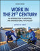 Work in the 21st Century: An Introduction to Industrial and Organizational Psychology, with EEPUB Access, 7th Edition by Jeffrey M. Conte