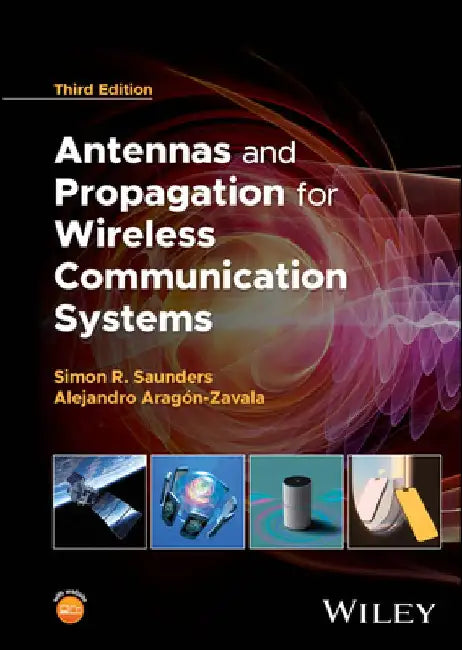Antennas and Propagation for Wireless Communication Systems by Simon R. Saunders