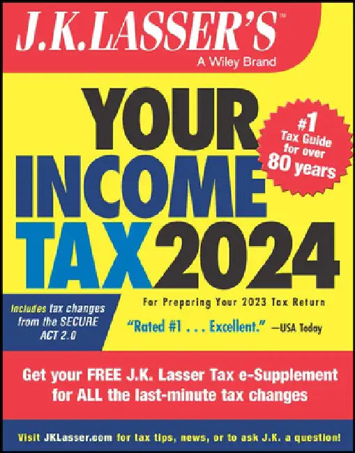 J.K. Lasser's Your Income Tax 2024 by Federica Carlotto