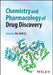 Chemistry and Pharmacology of Drug Discovery by Jie Jack Li