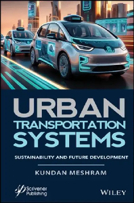 Urban Transportation Systems by Kundan Meshram