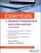 Essentials Of Dyslexia Assessment And Intervention by MATHER