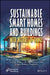 Sustainable Smart Homes and Buildings by Pramod Singh Rathore
