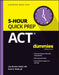 ACT 5-Hour Quick Prep for Dummies by Lisa Zimmer Hatch