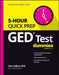 GED Test 5-Hour Quick Prep for Dummies by Tim Collins