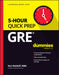 GRE 5-Hour Quick Prep for Dummies by Ron Woldoff