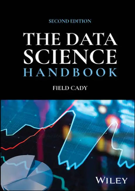 The Data Science Handbook by Field Cady